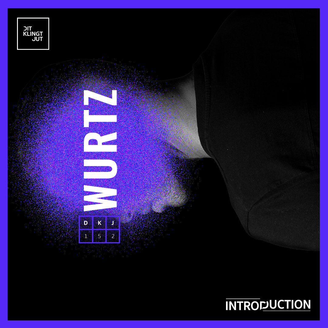 Introduction 152 | Wurtz